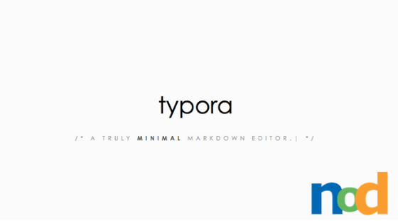 Typora - A Minimal Markdown Editor